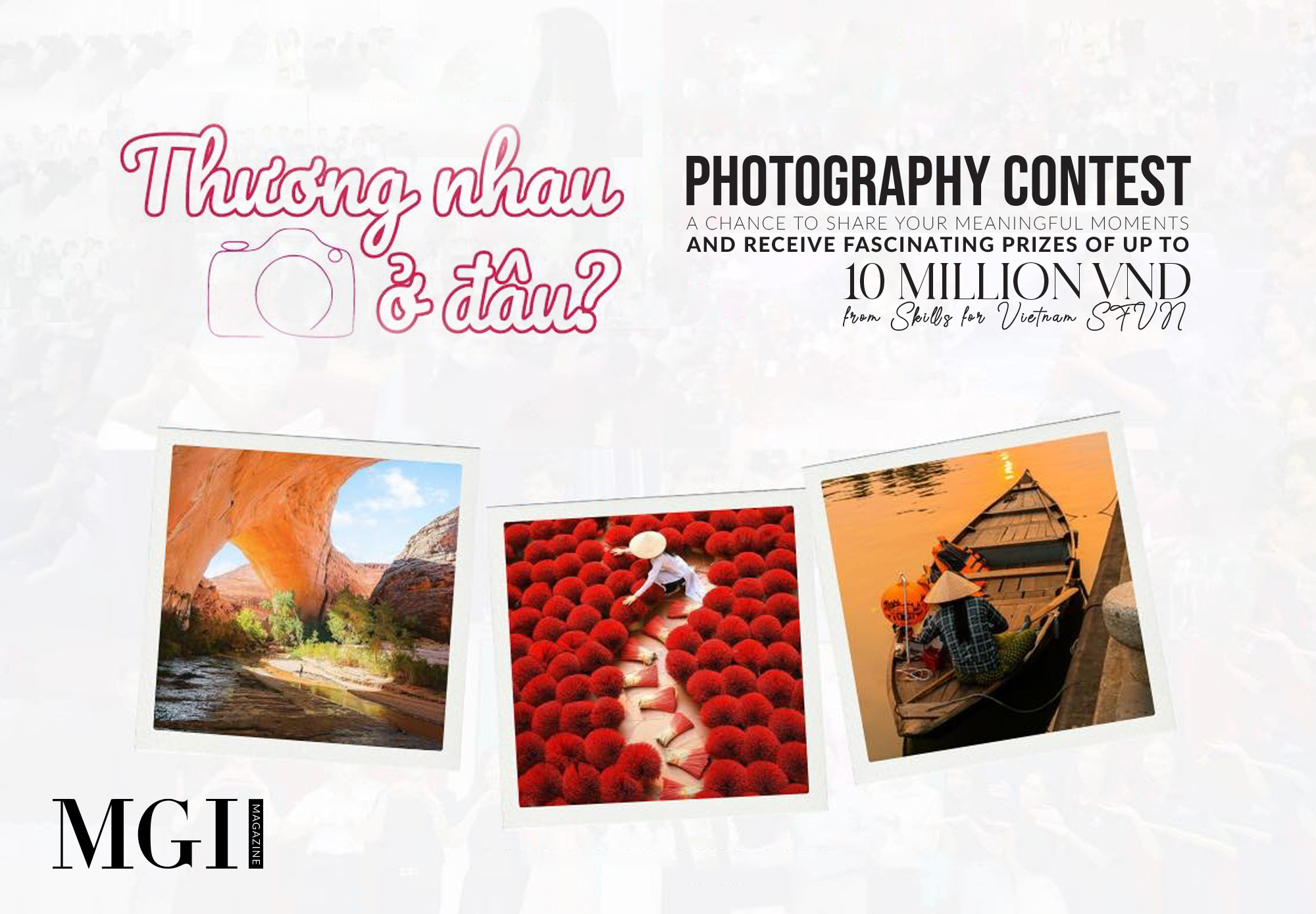 “Thuong Nhau O Dau” Photography Contest: A chance to share your meaningful moments and receive fascinating prizes of up to 10 million VND from Skills for Vietnam SFVN